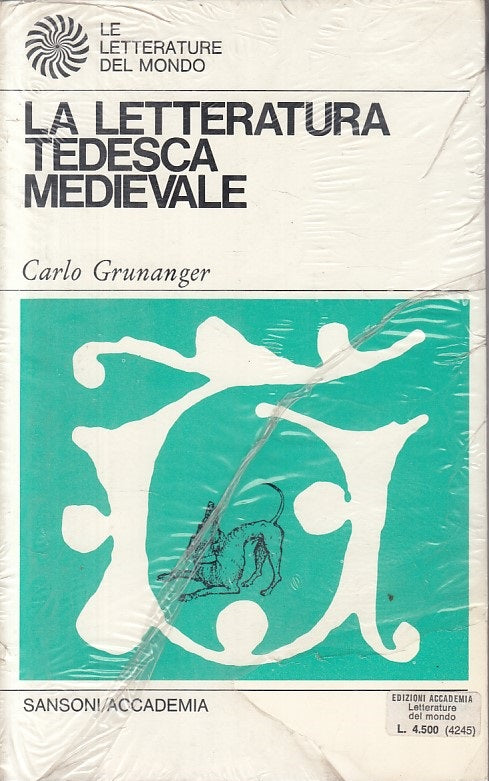 LS- LA LETTERATURA TEDESCA MEDIEVALE - GRUNANGER - SANSONI --- 1967 - B - ZFS87
