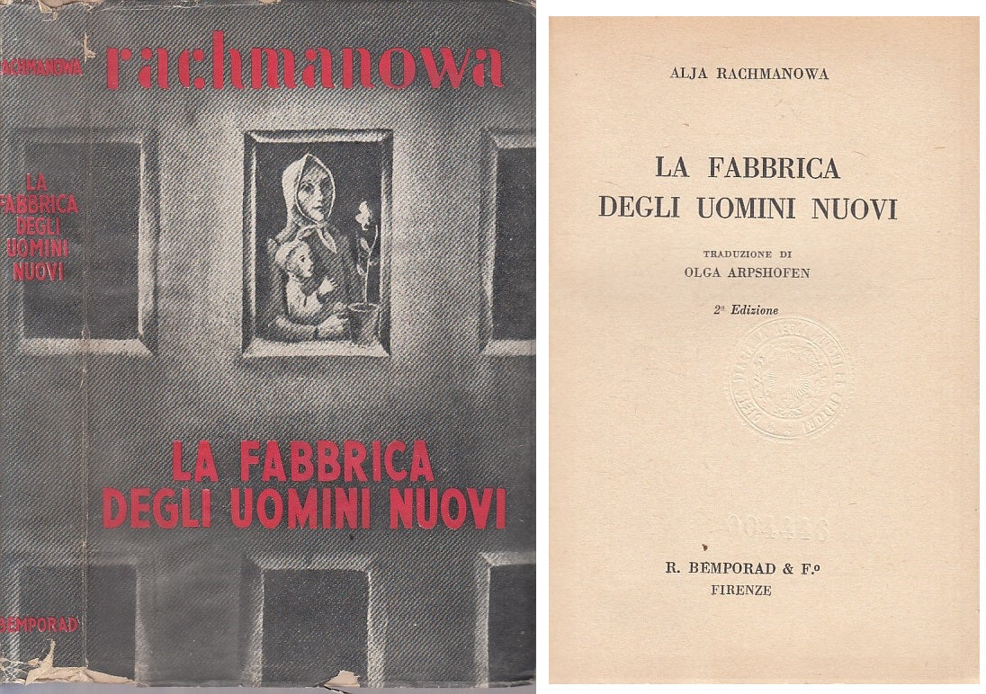 LN- LA FABBRICA DEGLI UOMINI NUOVI - TACHMANOWA - BEMPORAD--- 1938 - BS - ZFS120
