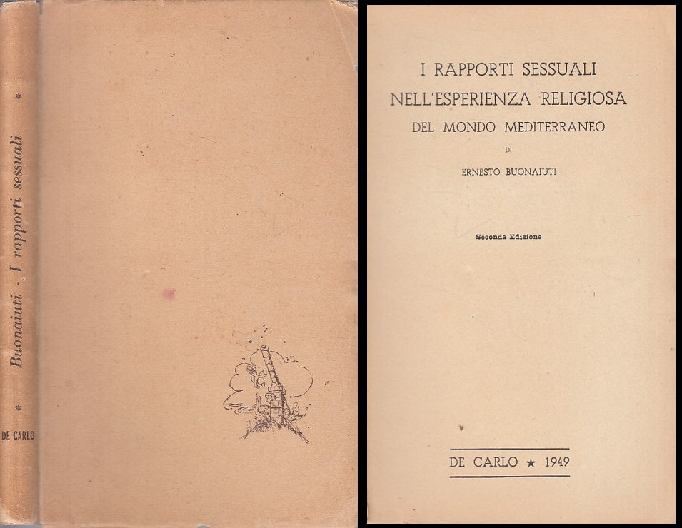 LS- I RAPPORTI SESSUALI - BUONAIUTI - DE CARLO - SPECOLA -- 1949 - B - ZFS119