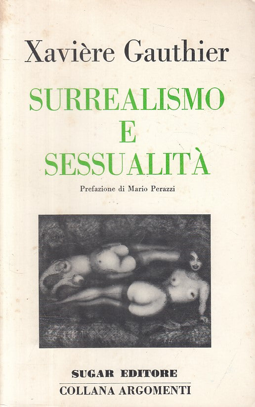 LX- SURREALISMO E SESSUALITA' - GAUTHIER - SUGAR - ARGOMENTI-- 1973 - B - ZFS103