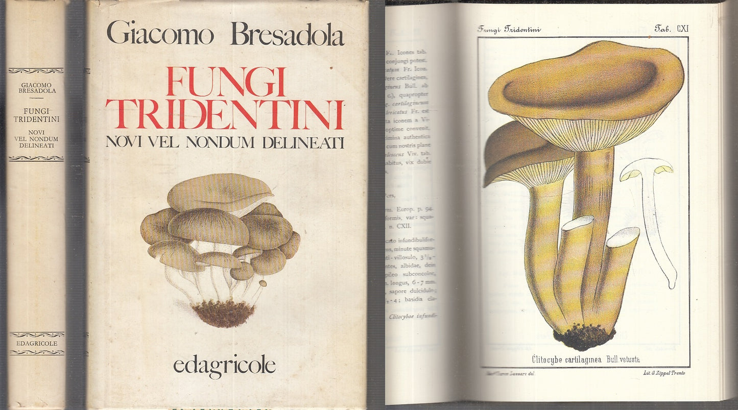 LZ- FUNGI TRIDENTINI I e II - GIACOMO BRESADOLA - EDAGRICOLE --- 1976- CS- XFS96