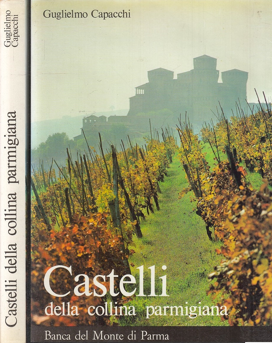 LV-CASTELLI DELLA COLLINA PARMIGIANA - GUGLIELMO CAPACCHI- PARMA--- 1977- BS-WPR