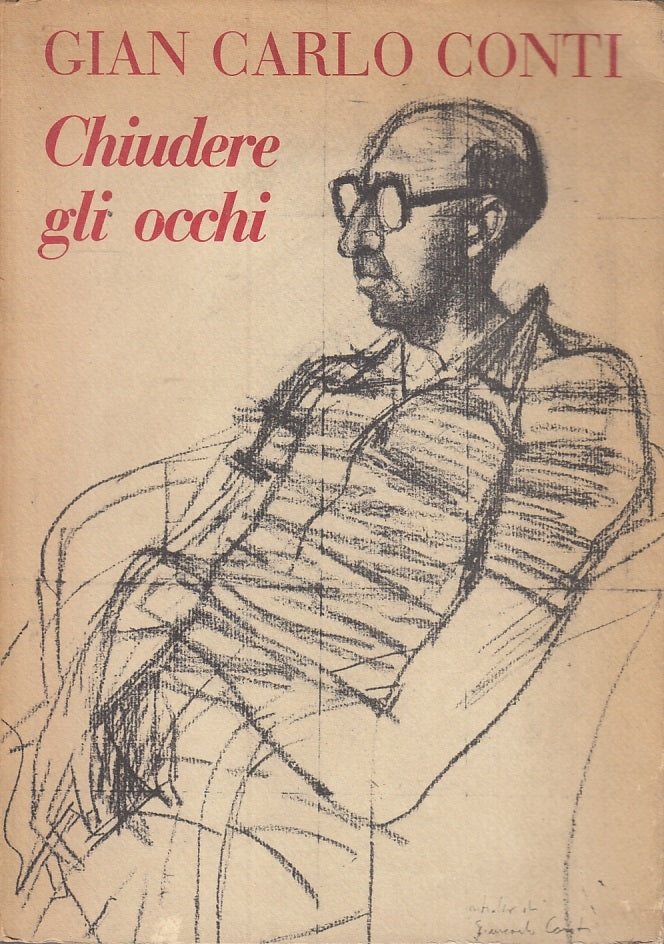 LN- CHIUDERE GLI OCCHI - GIAN CARLO CONTI - GRAFICHE STEP PARMA --- 1984- B- WPR