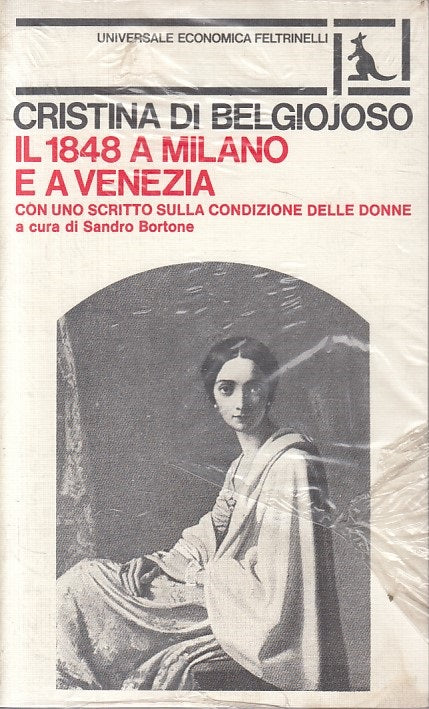 LS- IL 1848 A MILANO E A VENEZIA - BELGIOJOSO - FELTRINELLI --- 1977 - B - ZFS65