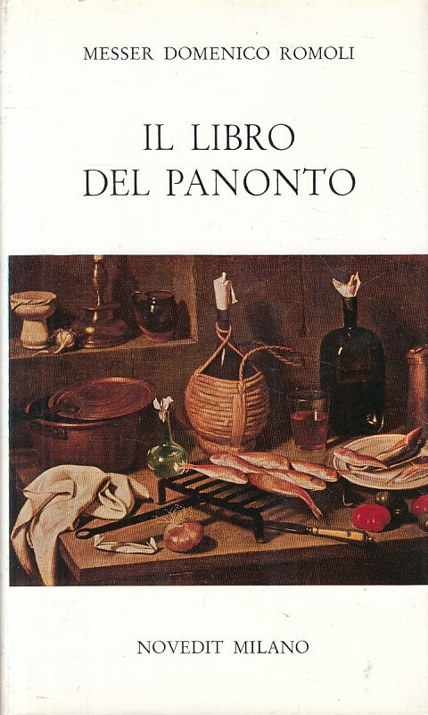LN- IL LIBRO DEL PANONTO - ROMOLI - NOVEDIT MILANO --- 1962 - BS - YFS270
