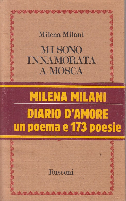 LN- MI SONO INNAMORATA A MOSCA - MILANI - RUSCONI -- 1a ED. - 1980 - B - YFS389
