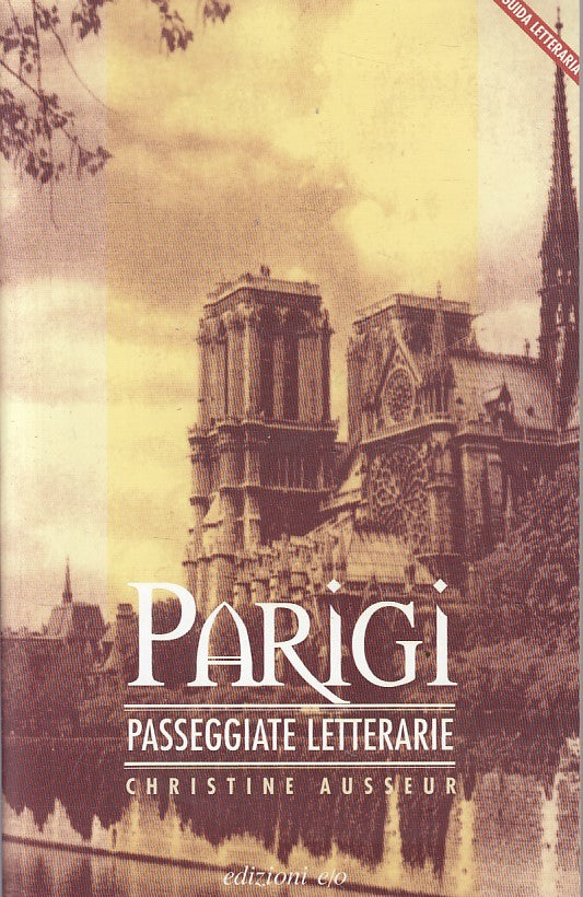 LN- PARIGI PASSEGGIATE LETTERARIE - CHRISTINE AUSSEUR - E/O --- 1999 - B - ZFS38