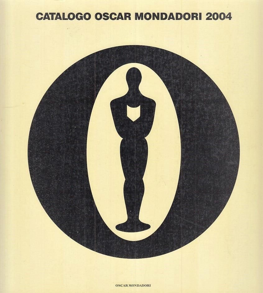 LZ- CATALOGO OSCAR MONDADORI 2004 -- MONDADORI - OSCAR -- 2004 - B - YFS781