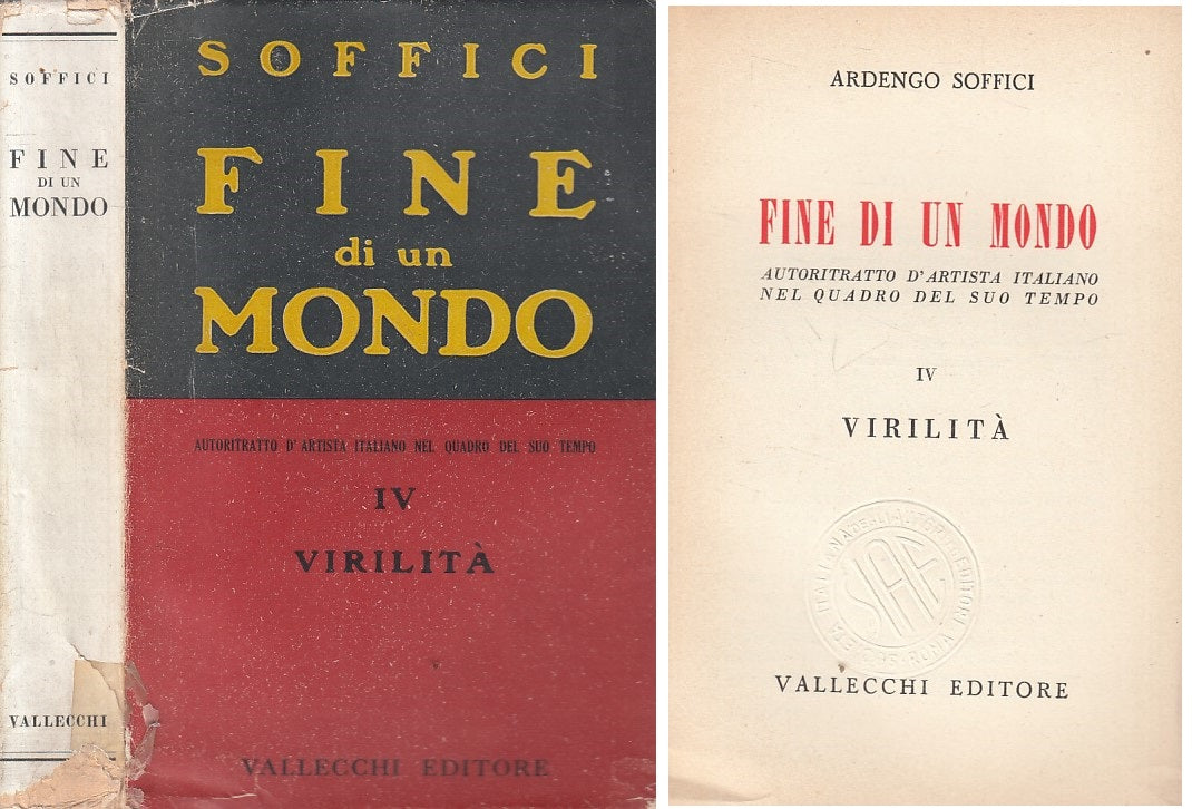 LN- FINE DI UN MONDO IV VITILITA' - SOFFICI - VALLECCHI --- 1955 - BS - ZFS65
