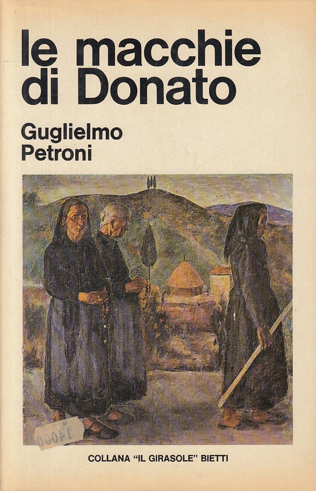 LN- LE MACCHIE DI DONATO - PETRONI - BIETTI - GIRASOLE -- 1968 - CS - ZFS65