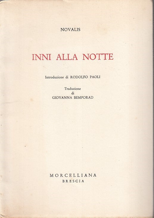 LN - INNI ALLA NOTTE - NOVALIS - MORCELLIANA --- 1952 - B - ZFS64