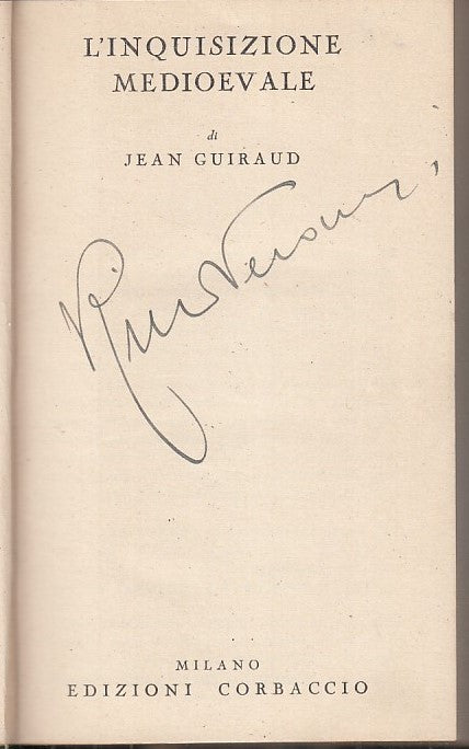LZ - L'INQUISIZIONE MEDIOEVALE - JEAN GUIRAUD - CORBACCIO --- 1933 - C - ZFS64
