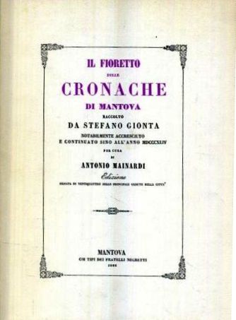 Il fioretto delle Cronache di Mantova - Gionta Mainardi - anastatica - XFS13