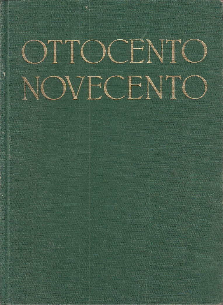 LT - OTTOCENTO NOVECENTO - ANNA MARIA BRIZIO - U.T.E.T. --- 1944 - C - YDS462
