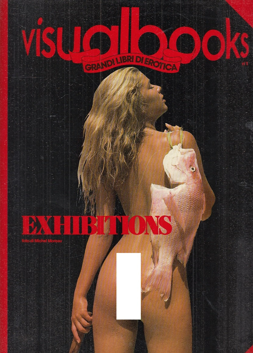 LX- VISUALBOOKS N.1 GRANDI LIBRI EROTICA EXHIBITIONS- MOREAU---- 1985- B- YFS793