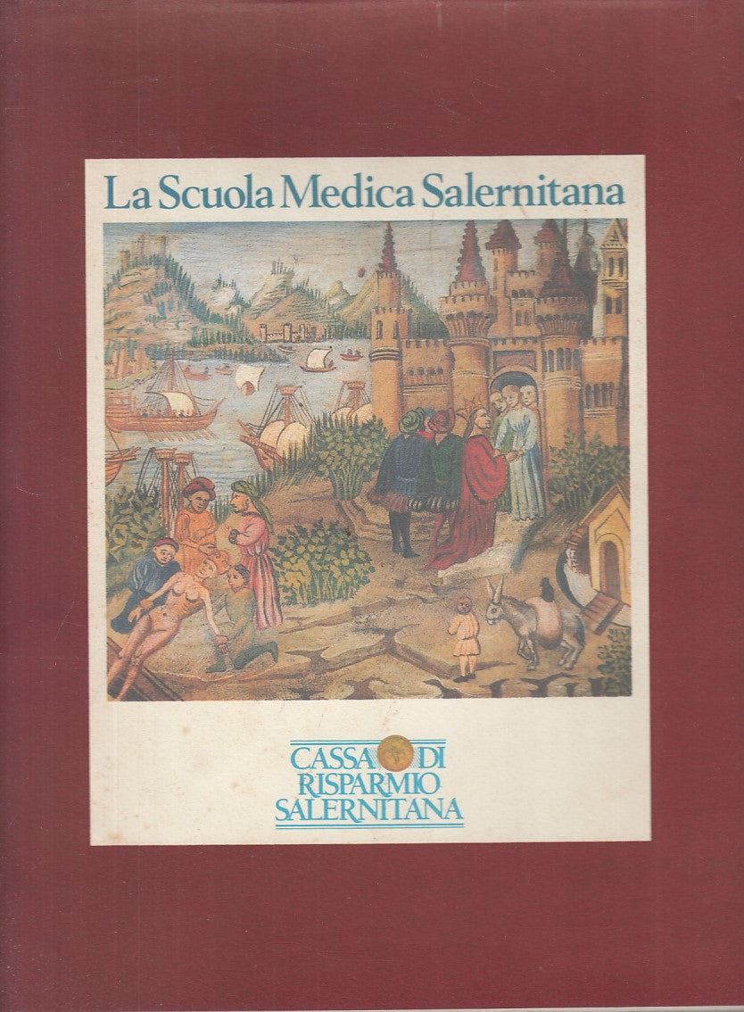 LS- LA SCUOLA MEDICA SALERNITANA STORIA IMMAGINI-- SALERNO--- 1987 - CS - YFS737