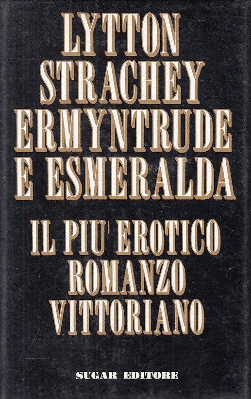LN- ERMYNTRUDE E ESMERALDA - STRACHEY - SUGAR - I GIORNI -- 1970 - CS - YFS424