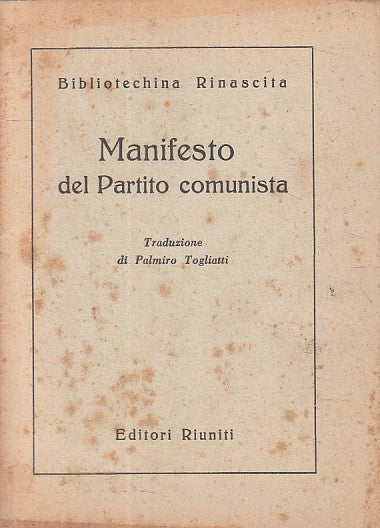 LS- MANIFESTO DEL PARTITO COMUNISTA - MARX ENGELS - RIUNITI--- 1955 - S - YFS496