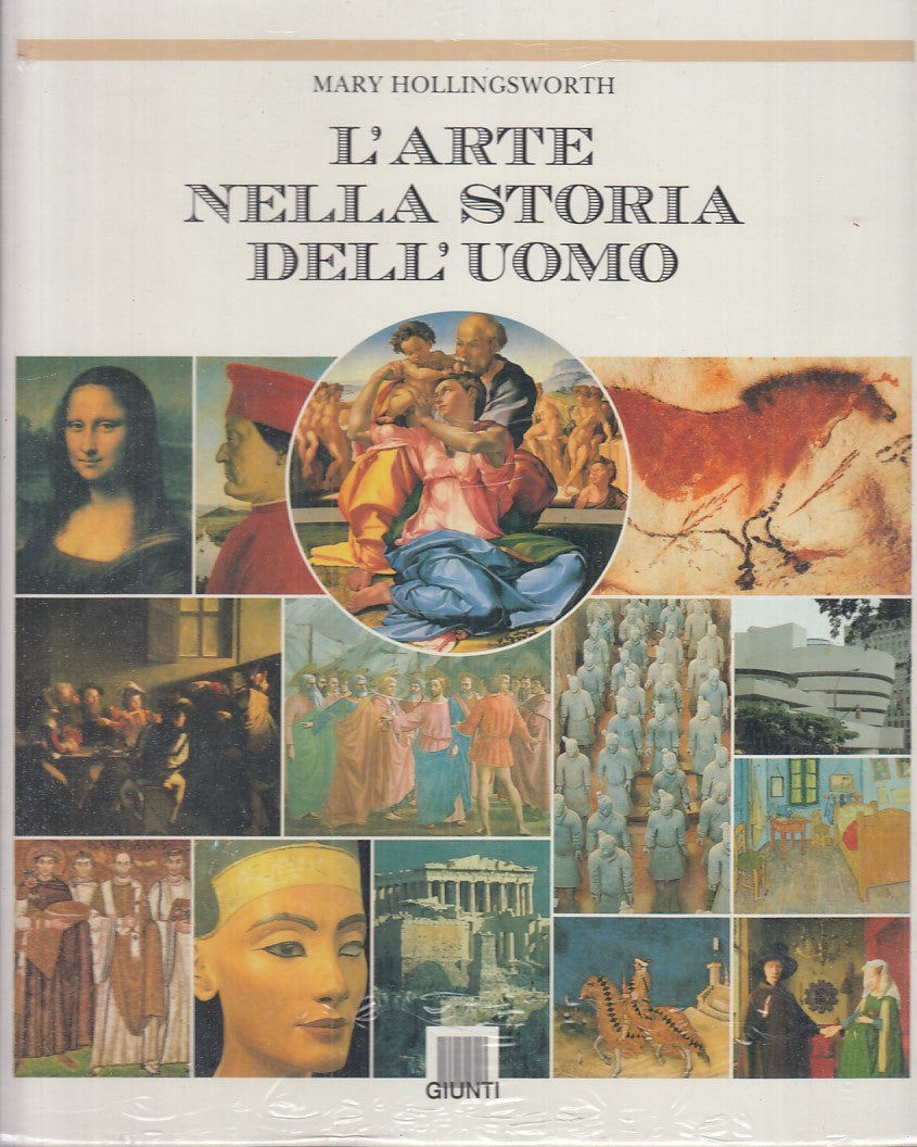 LS- L'ARTE NELLA STORIA DELL'UOMO - HOLLINGSWORTH - GIUNTI --- 1989 - C - YFS803