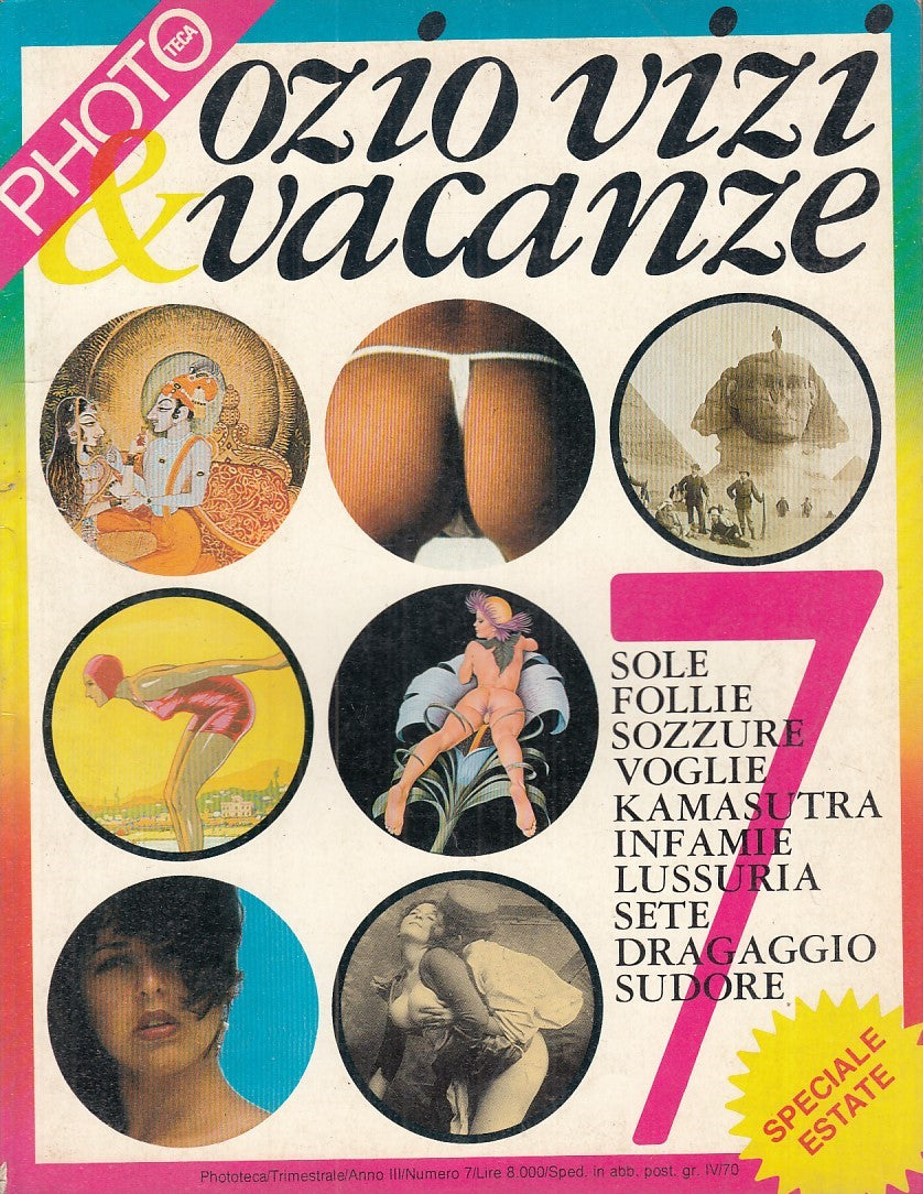 LX- RIVISTA PHOTOTECA ANNO III N.7 'OZIO VIZI & VACANZE' ----- 1981- B - YDS355