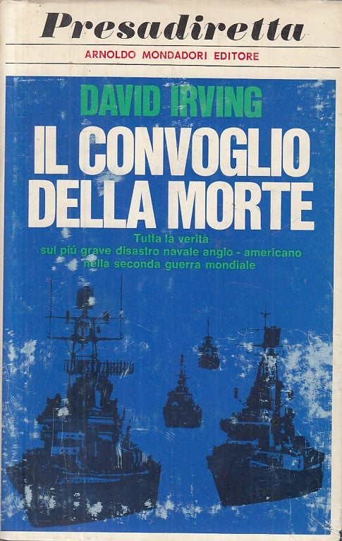 LS- IL CONVOGLIO DELLA MORTE - IEVING - MONDADORI -- 1a ED. - 1969 - CS - ZFS419