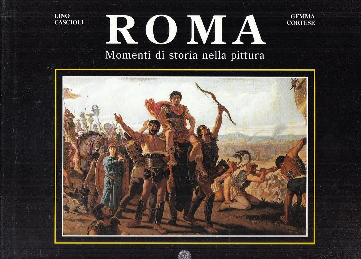 LT- ROMA MOMENTI DI STORIA NELLA PITTURA -- PARNASO --- 1990 - CS - YFS577