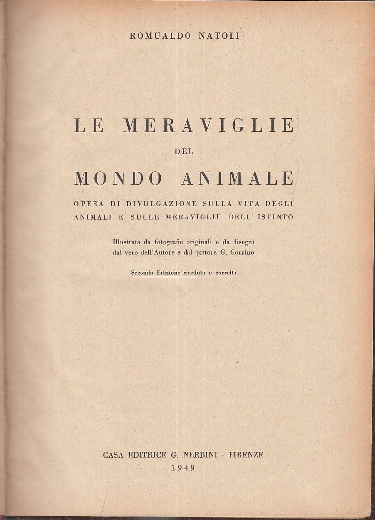 LZ- LE MERAVIGLIE DEL MONDO ANIMALE- ROMUALDO NATOLI- NERBINI--- 1949- C- ZFS383