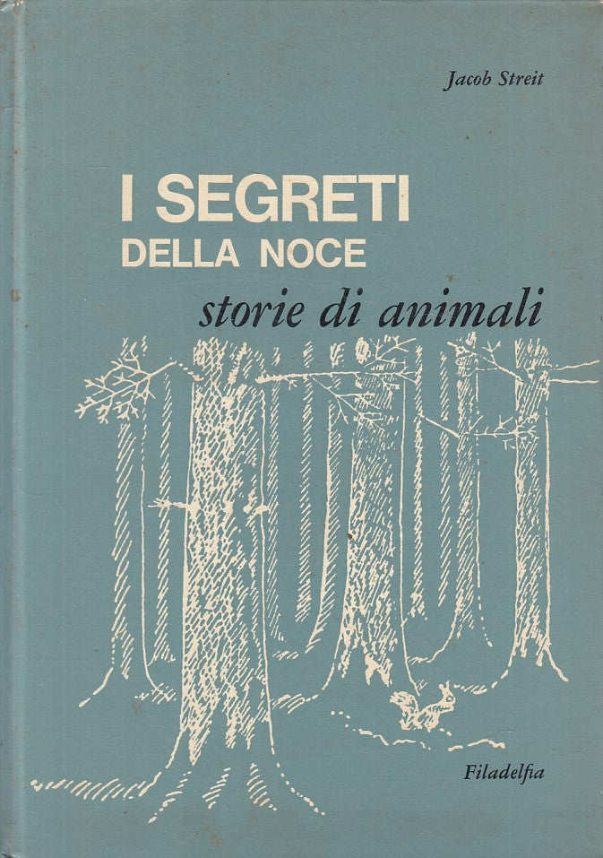 LN- I SEGRETI DELLA NOCE STORIE ANIMALI- STREIT- FILADELFI --- 1966 - C - YFS190