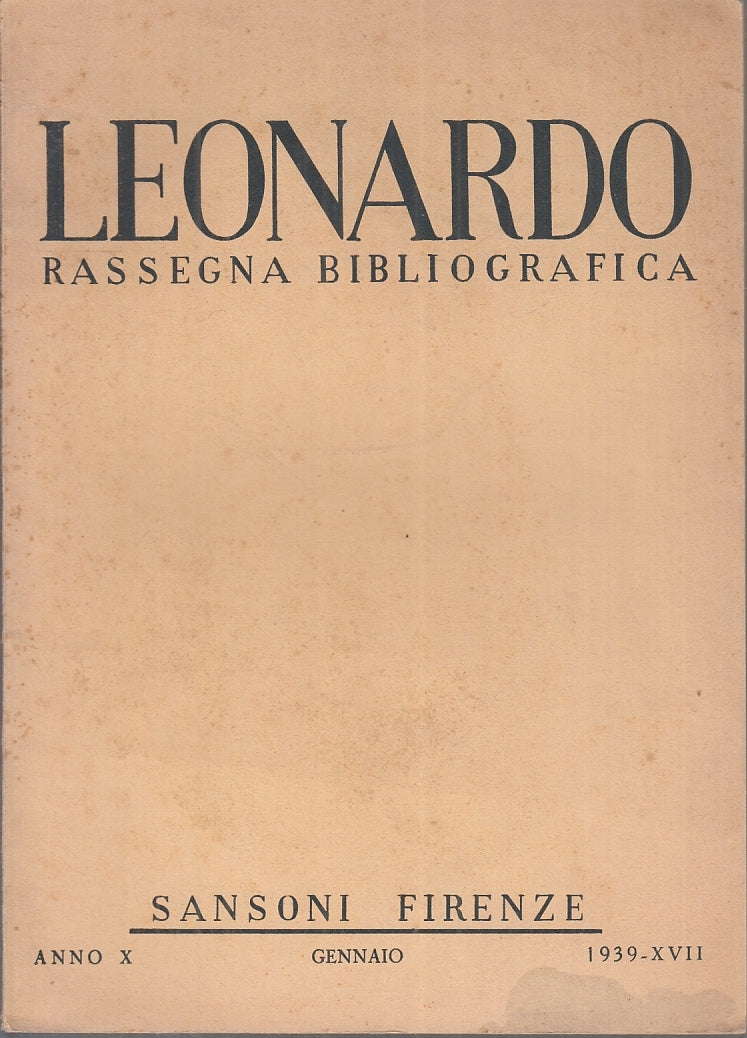 LR- LEONARDO RASSEGNA BIBLIOGRAFICA ANNO X E.F. XVII-- SANSONI--- 1939- B-ZFS573