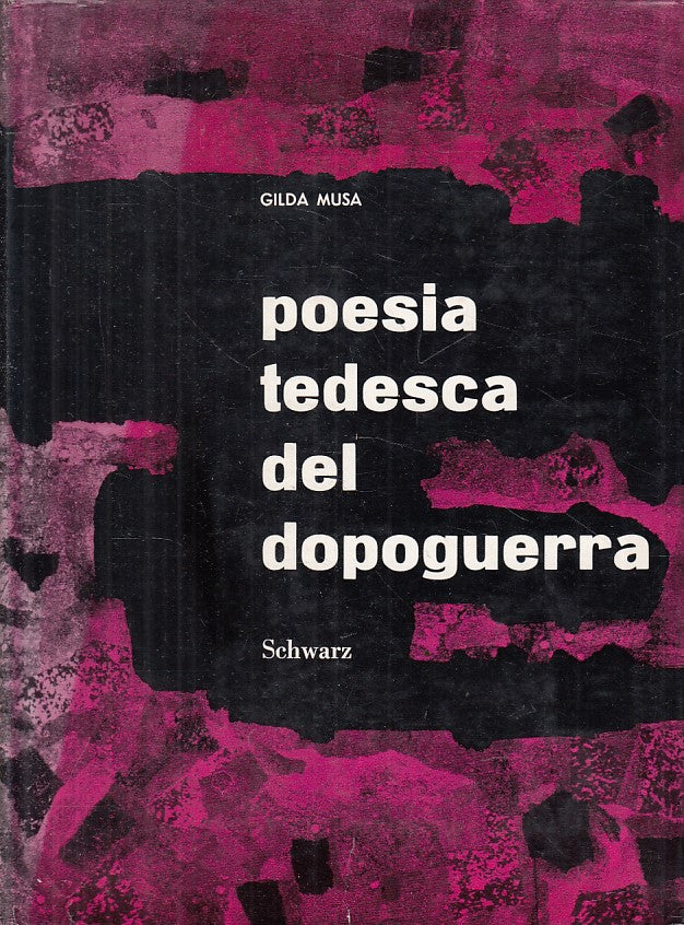 LS- POESIA TEDESCA DEL DOPOGUERRA - MUSA - SCHWARZ --- 1958 - CS - YFS160