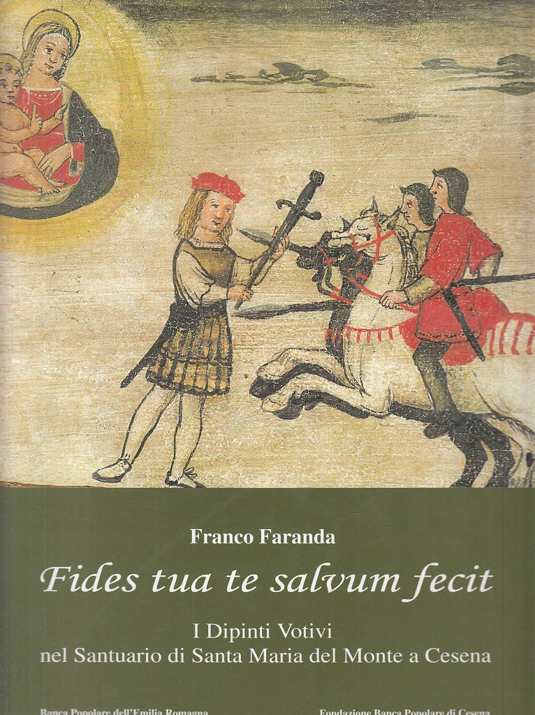 LT- FIDES TUA TE SALVUM FECIT DIPINTI - FARANDA - CESENA --- 1997 - CS - YFS836