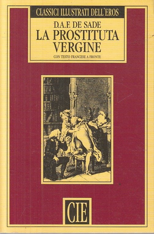LX- LA PROSTITUTA VERGINE FRANCESE A FRONTE - DE SADE - CIE--- 1992 - B - YFS337