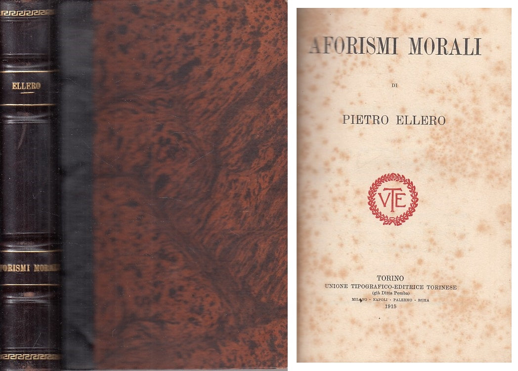LS- AFORISMI MORALI - PIETRO ELLERO - UTET --- 1915 - C - YFS2