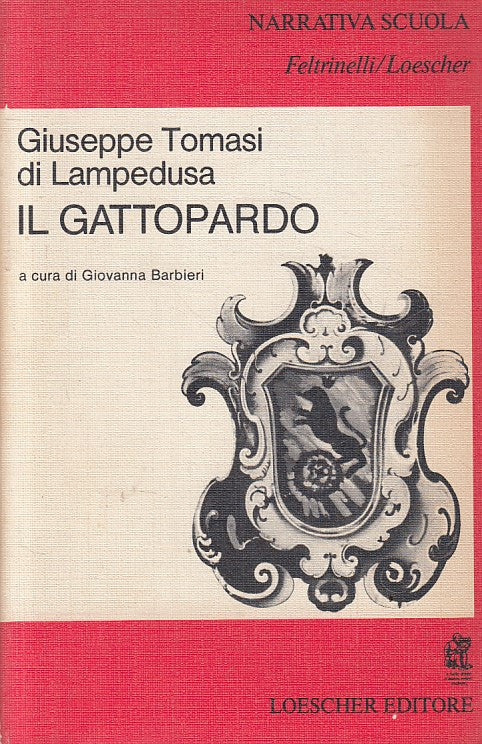 LN- GATTOPARDO - TOMASI DI LAMPEDUSA - FELTRINELLI LOESCHER--- 1979 - B - YFS195