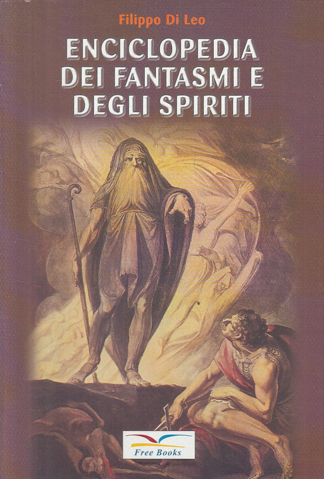 LZ- ENCICLOPEDIA DEI FANTASMI E SPIRITI- DI LEO- FREE BOOKS--- 2002 - B - YFS377