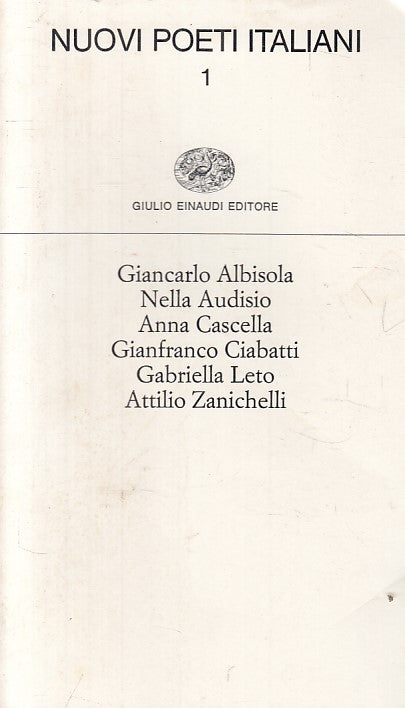 LN- NUOVI POETI ITALIANI 1 - AA.VV. - EINAUDI - POESIA -- 1980 - B - YFS326