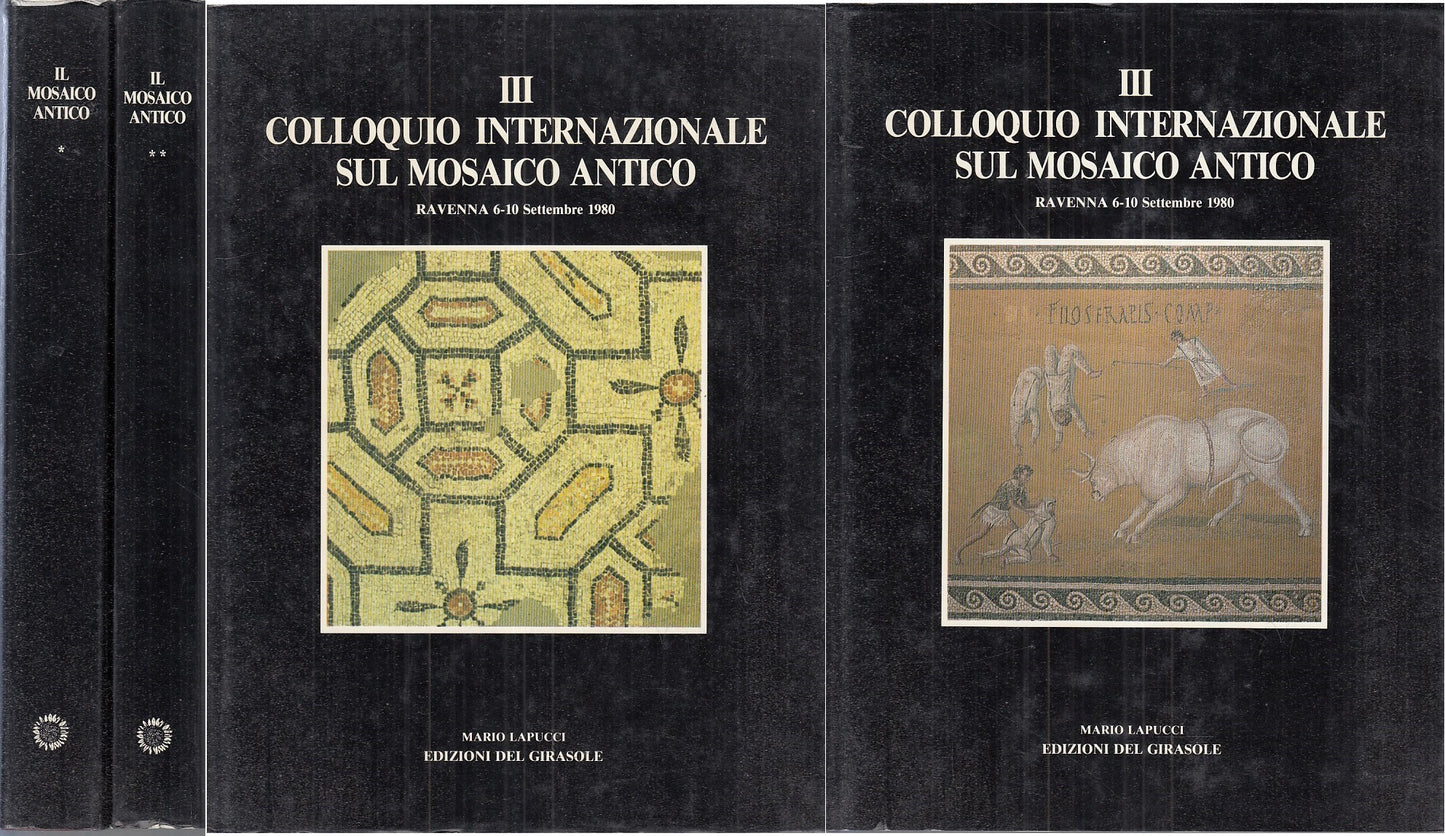 LT- III COLLOQUIO INTERNAZIONALE SUL MOSAICO ANTICO 2 VOL ----- 1984- CS- YFS875