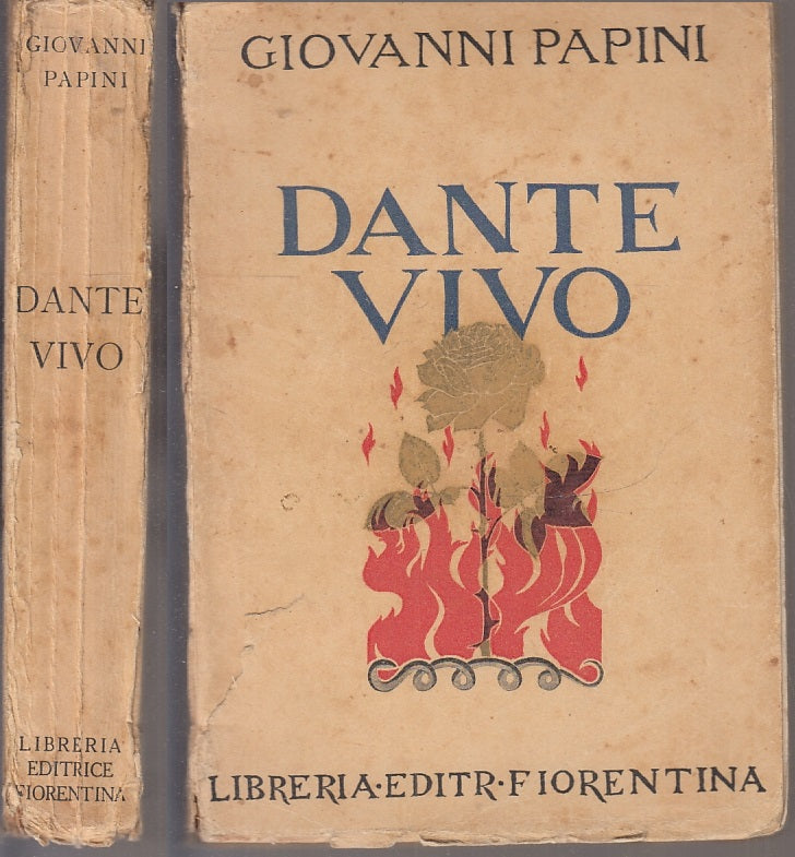 LN- DANTE VIVO- GIOVANNI PAPINI- LIBRERIA EDITRICE FIORENTINA--- 1933- B- XFS107