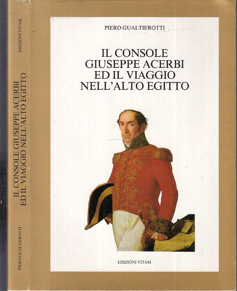 LS- CONSOLE GIUSEPPE ACERBI VIAGGIO ALTO EGITTO - GUALTIEROTTI ---- 1984- B-XFS8