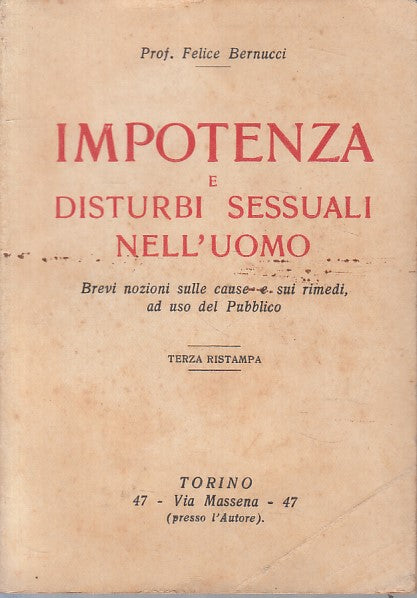 LZ- IMPOTENZA E DISTURBI SESSUALI NELL'UOMO- BERNUCCI- TORINO--- 1929- B - ZFS12