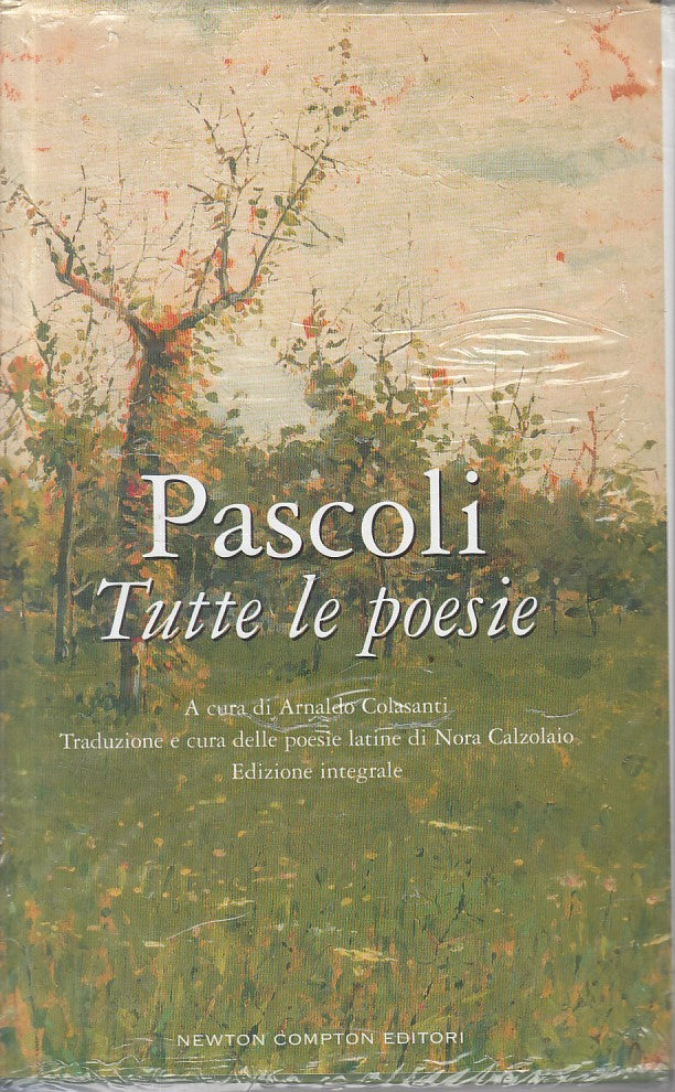 LN- TUTTE LE POESIE SIGILLATO - PASCOLI - NEWTON --- 2000 - CS - ZFS213