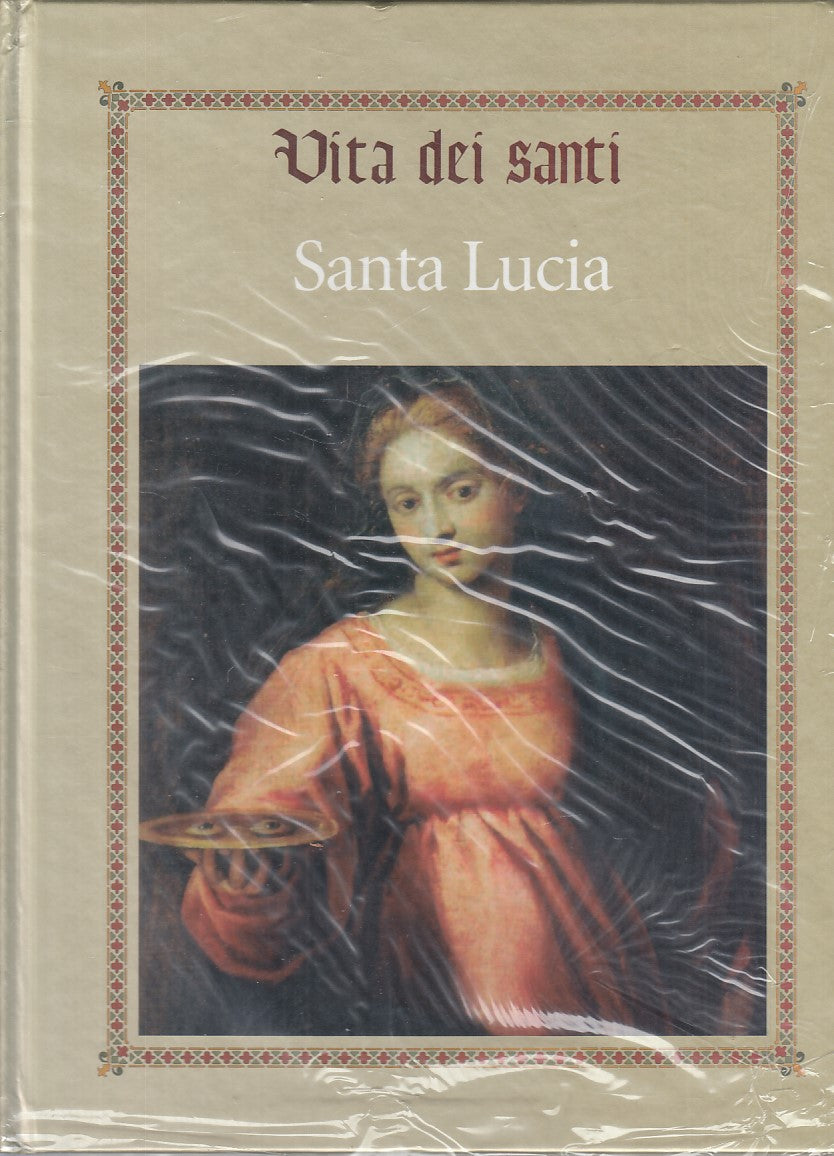 LD- VITA DEI SANTI SANTA LUCIA SIGILLATO -- RBA --- 2016 - C - YFS999