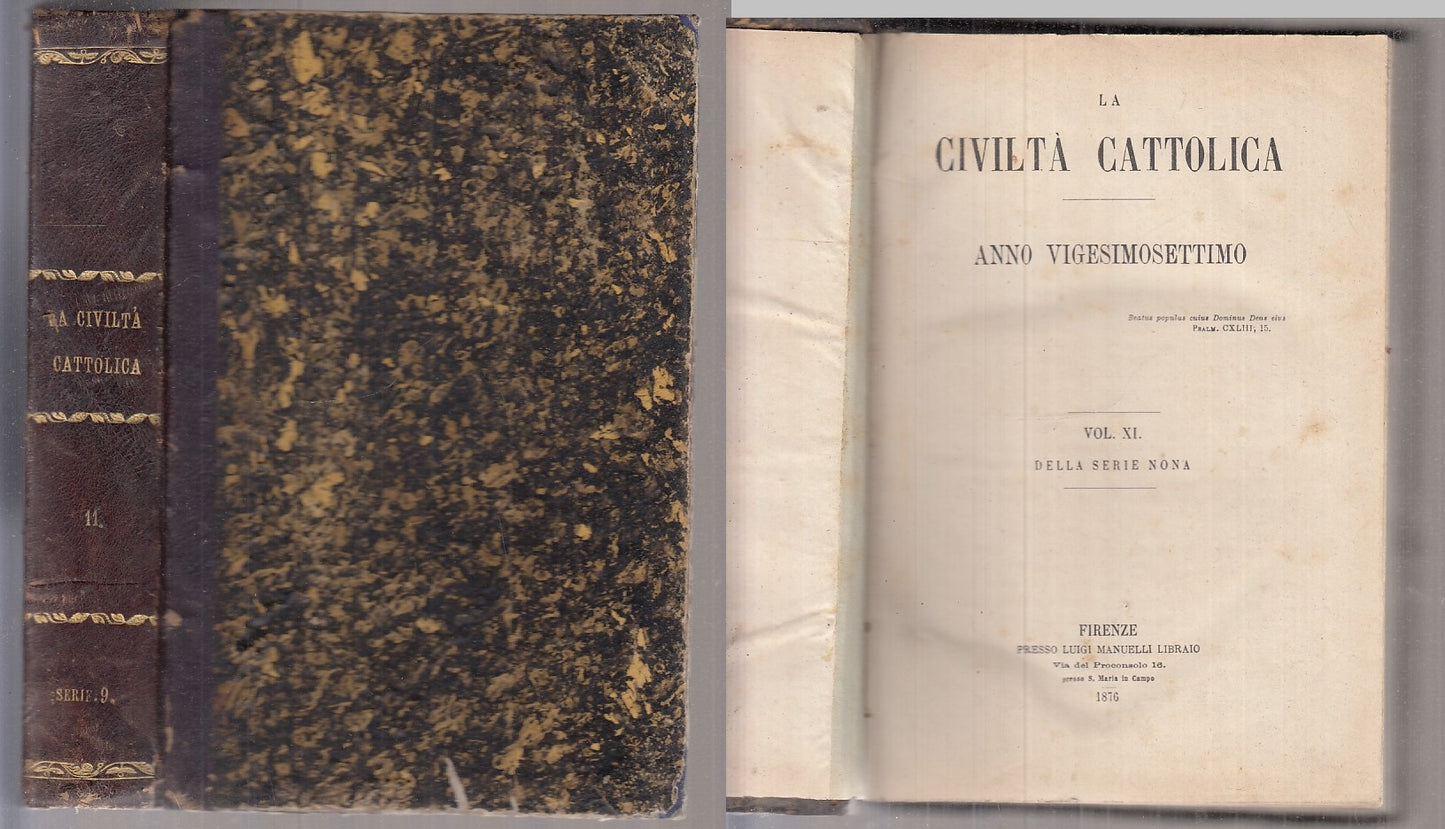 LD- LA CIVILTA' CATTOLICA VOL.XI SERIE 9 -- LUIGI MANUELLI --- 1876- C- XFS108