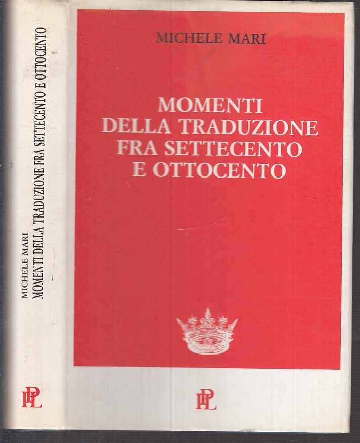 LS- MOMENTI TRADUZIONE FRA SETTECENTO E OTTOCENTO - MARI ---- 1994 - CS - XFS108