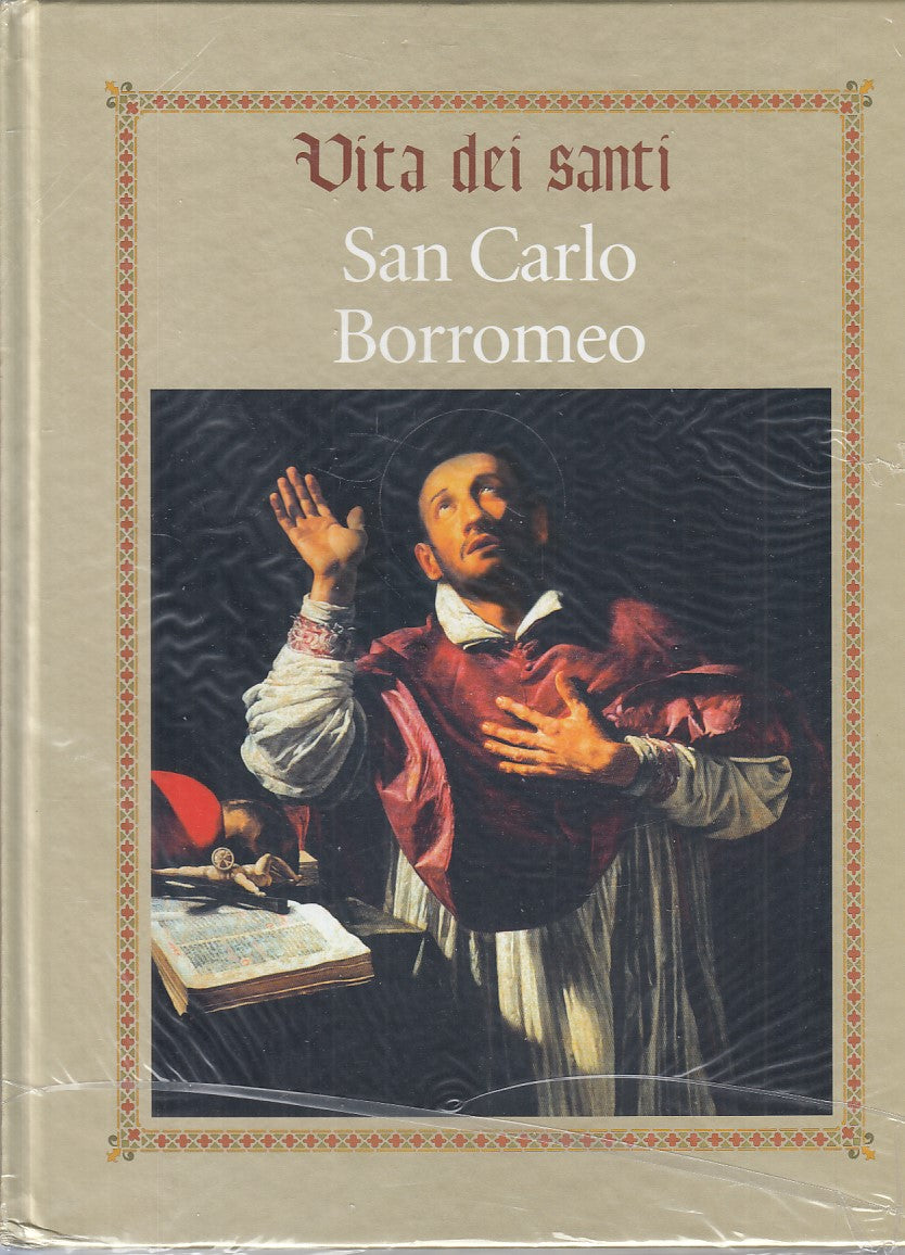 LD- VITA DEI SANTI SAN CARLO BORROMEO SIGILLATO -- RBA --- 2016 - C - YFS999