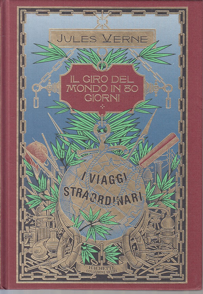 LN- GIRO DEL MONDO IN 80 GIORNI - VERNE - HACHETTE - HETZEL -- 2008 - C - ZFS291