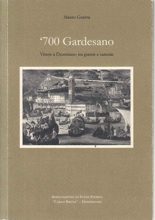 LZ- '700 GARDESANO GUERRE E CARESTIE - GUERRA - DESENZANO --- 2016 - B - ZFS232