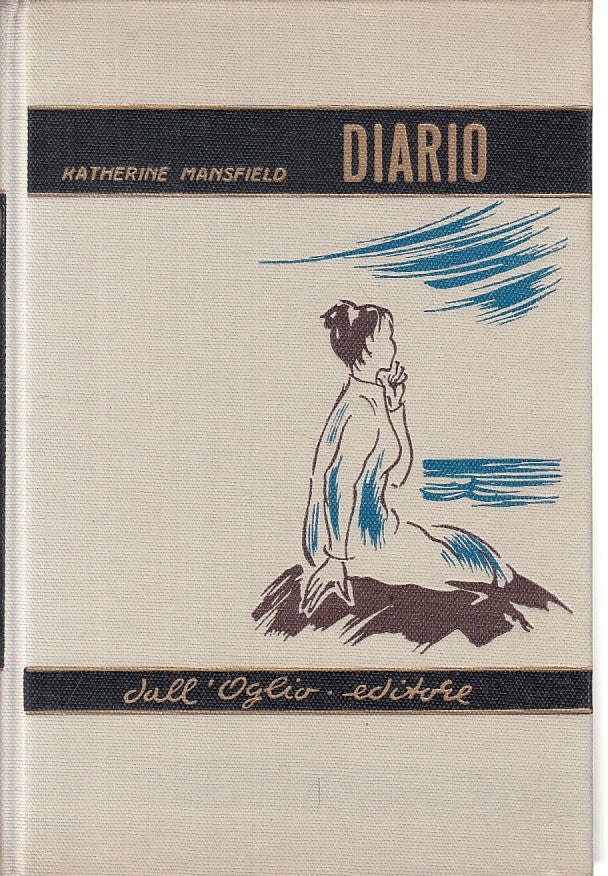 LN- DIARIO - KATHERINE MANSFIELD - DALL'OGLIO - AMMIRAGLIA -- 1963 - C - ZFS232