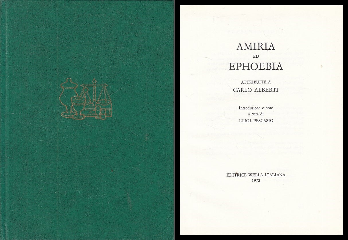 AMIRIA ED EPHOEBIA - CARLO ALBERTI - WELLA ITALIANA --- 1972 - C - ZFS400