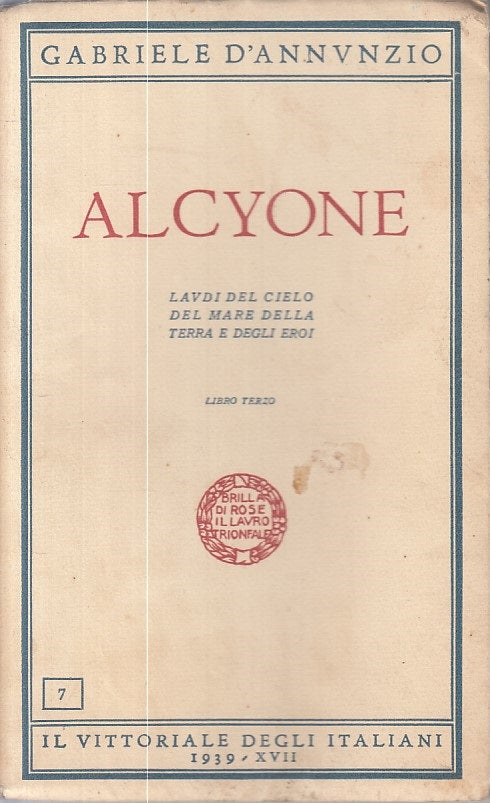 LN- ALCYONE LIBRO TERZO - D'ANNUNZIO - VITTORIALE ITALIANI--- 1939 - BS - ZFS612